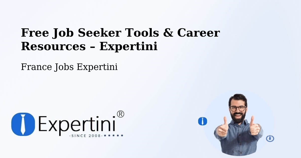 Free Job Seeker Tools & Career Resources – Valbonne - Valbonne, France Jobs Expertini